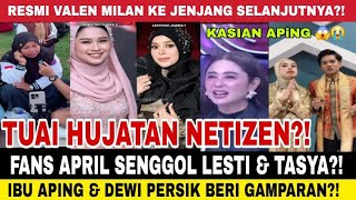 Ulah Fans April Cirebon Kena Huj4t Senggol Lesti Kejora Rhoma Irama Tasya Dewi Persik Valen Milan