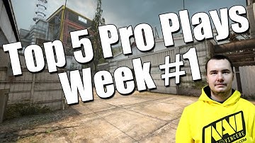 CS:GO Top 5 Pro Plays of the Week #1