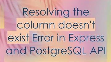 Resolving the column doesn
