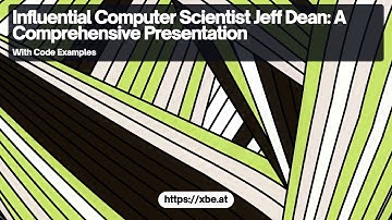 An Introduction to Jeff Dean: Google
