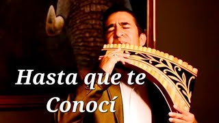 🔴 HASTA QUE TE CONOCÍ 😥 Juan Gabriel / Instrumental