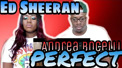 Ed Sheeran and Andrea Bocelli - Perfect |Couple Reacts