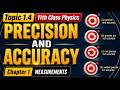 Precision and Accuracy | Chapter 1 Measurements | 11th Class Physics