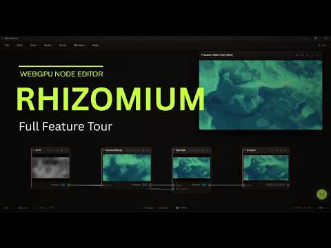 Rhizomium Tutorial: The Complete Feature Tour (WebGPU Node Editor)