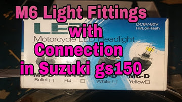 M6 light fittings with connection in suzukigs 150se very easy @kashifsuzukicentre