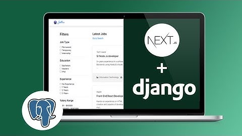 Next.js & Django - Build Complete Jobs Portal with Postgres | UDEMY Course
