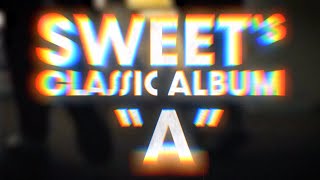 Sweet - &#39;A&#39; - Remastered &amp; Restored | Out soon