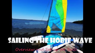 Sailing the Hobie Wave  Overview and set up for Sail!