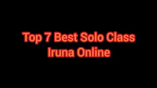 Top 7 Best Solo Class Iruna Online screenshot 1
