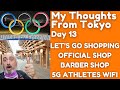 Day 13 from Tokyo - Let's Go Shopping - Official Shop, Barber Shop, 5G Athletes Wifi Lounge etc...