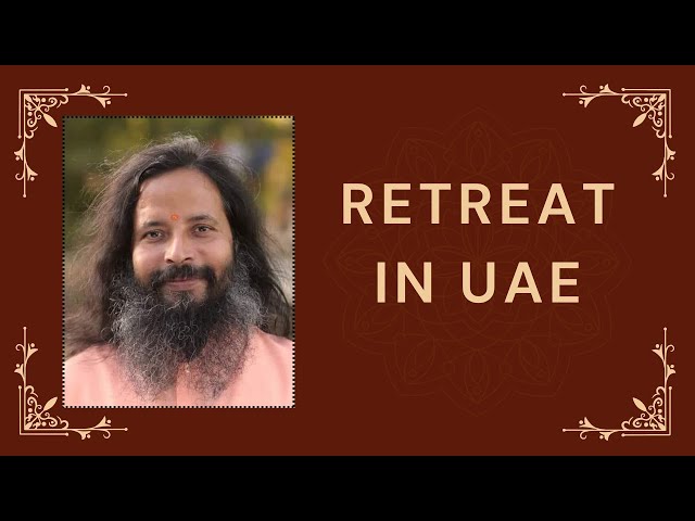 Retreat In UAE - Day 1