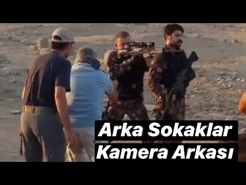 Arka Sokaklar “Çatışmalı” Kamera Arkası