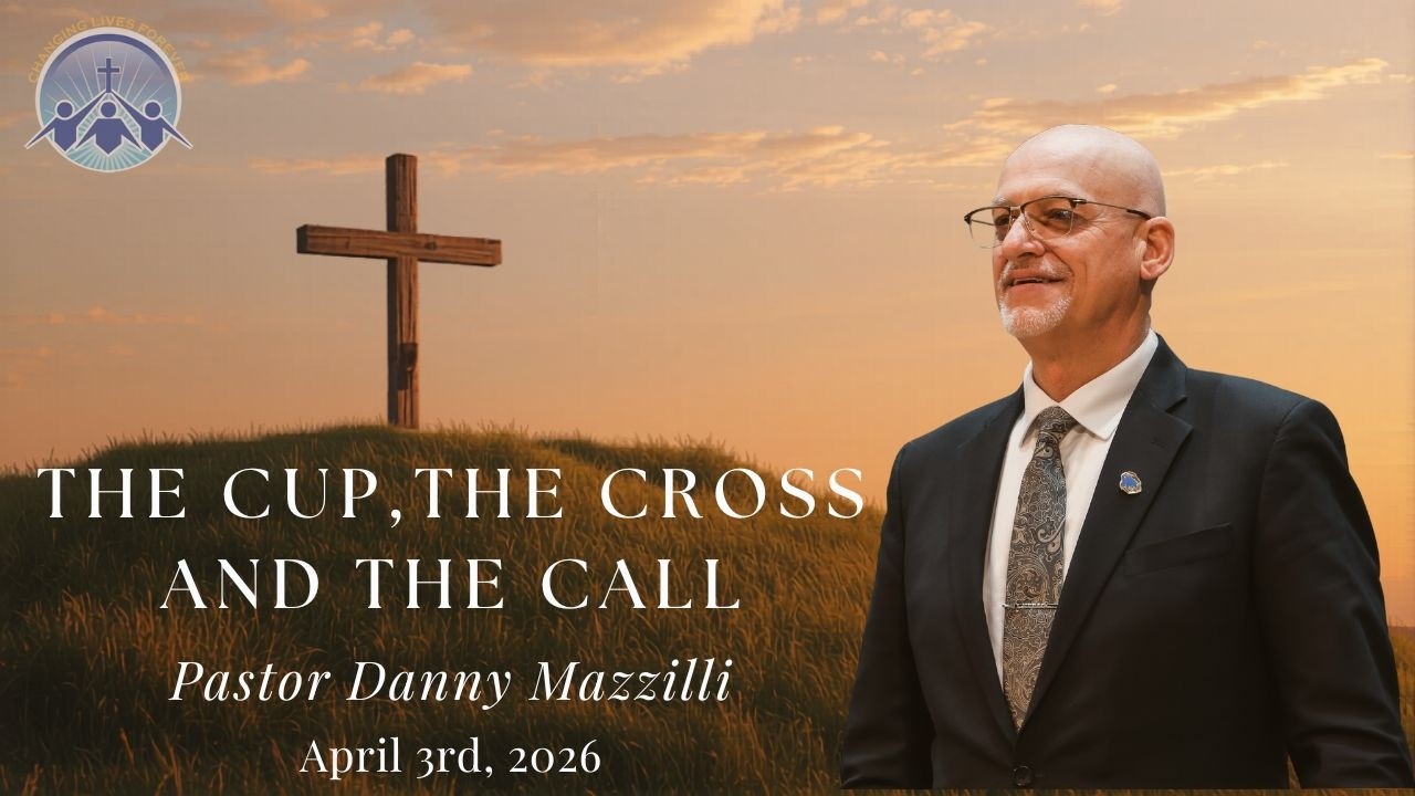 The Cup, The Cross, and The Call (Good Friday Service) - Pastor Danny ...