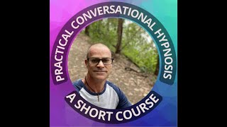Practical Conversational Hypnosis - Aaron Ellis #hypnosis #training