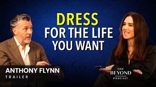 Why Looking the Part Changes Everything | Anthony Flynn | Trailer
