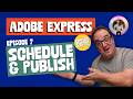 Adobe Express Schedule & Publish // Tutorial for Beginners