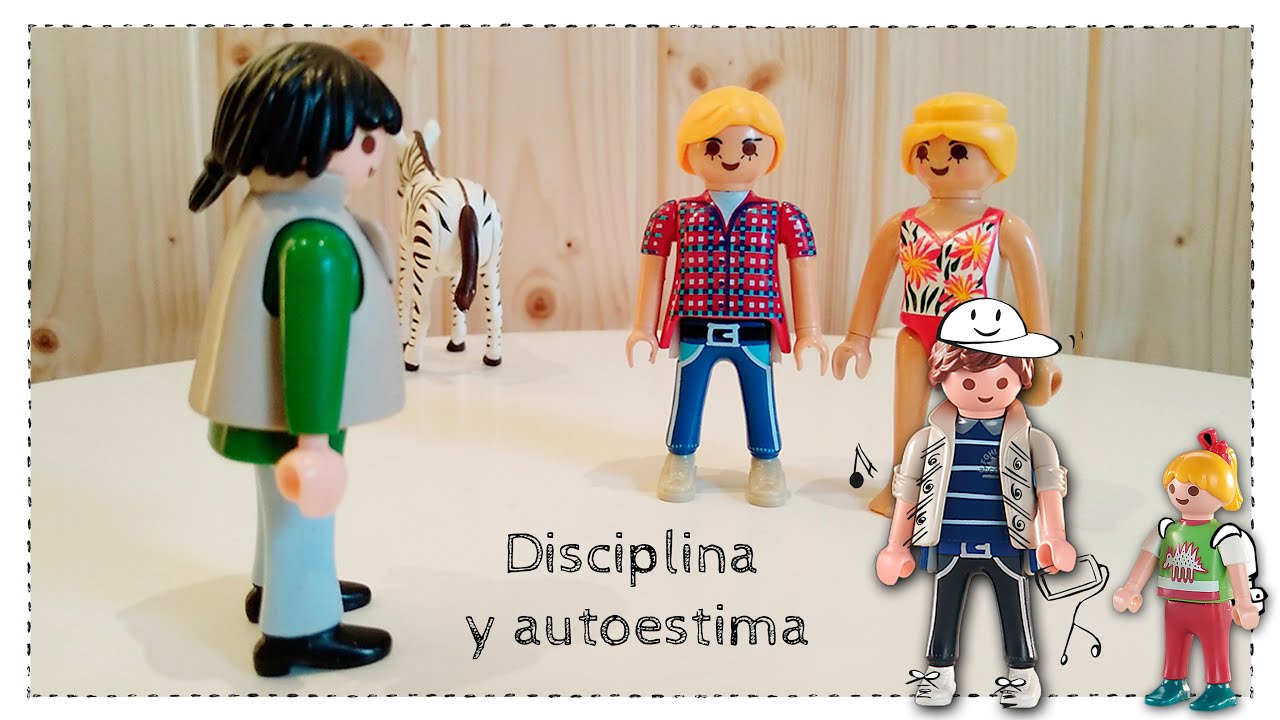 04 Disciplina y autoestima con muñecos de Playmobil