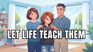 The Ultimate Parenthood Wisdom: Stop Fixing Your Children and Let Life Teach Them