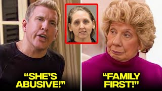 Family Crisis! Nanny Faye RAGES On Todd Chrisley for Trash Talking His Sister in Law