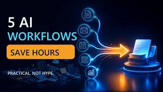 5 AI Workflows That Save Small Businesses Hours Every Week