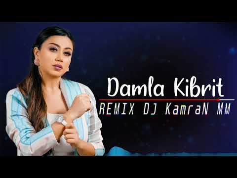 Damla - Kibrit (REMIX DJ KamraN MM)