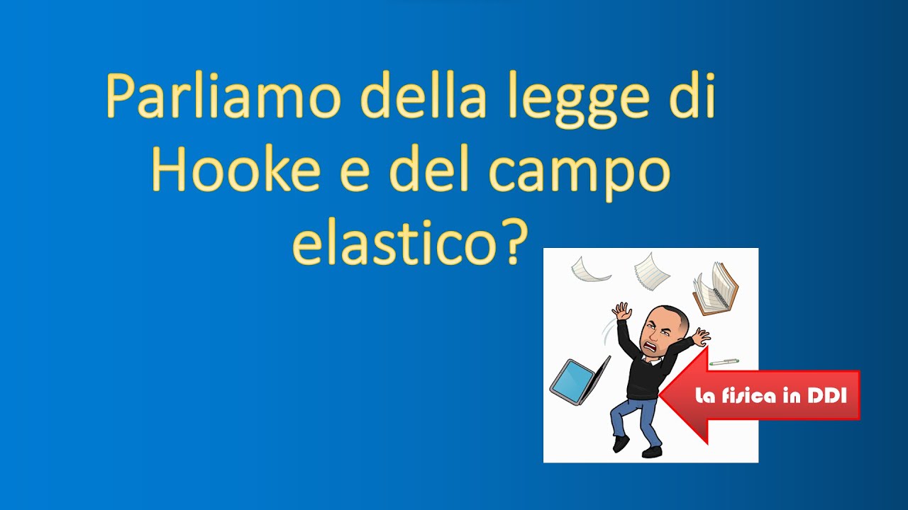 1 - La legge di Hooke e il campo elastico