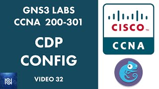 Cisco Discovery Protocol (CDP) Config Commands - Video 32 GNS3 Labs for CCNA
