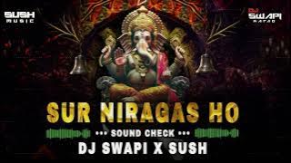 Sur Niragas Ho - HIGH GAIN   SOUND CHECK - DJ SWAPI X SUSH -Trisha Kale - #highgain #soundcheck
