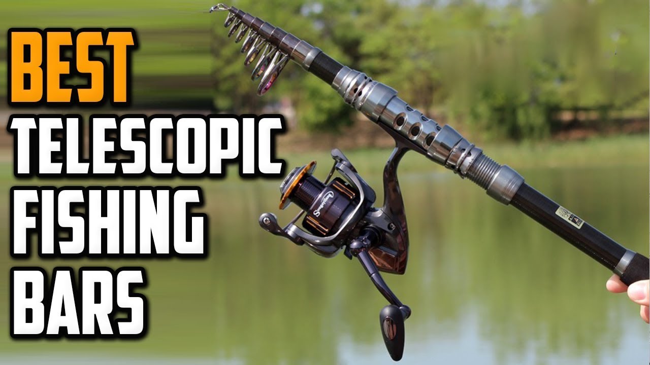 Best Telescopic Fishing Rod in 2024 - Top 3 Telescopic Fishing Rod Reviews  