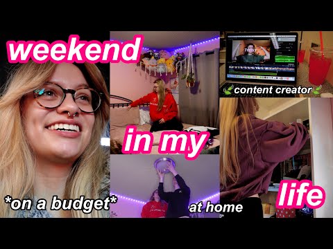 *realistic* weekend in my life as a 23 year old living at home