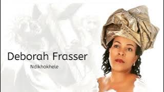 Deborah Frasser  - Ndikhokhele