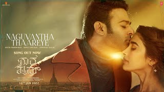 Naguvantha Thaareye Video Song | Radhe Shyam | Prabhas,Pooja Hegde | Justin Prabhakaran | Dhananjay