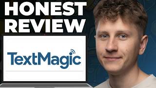 TextMagic for SMS Marketing Honest Review - Watch Before Using