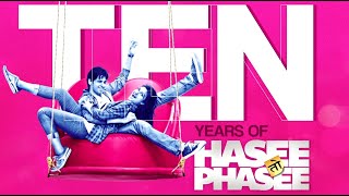 10 years of Hasee Toh Phasee's crazy love story | Dharma Productions