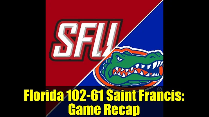 Florida 102-61 Saint Francis: Game Recap