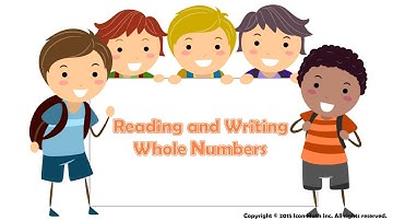 Reading and Writing Whole Numbers (Base-ten numerals)