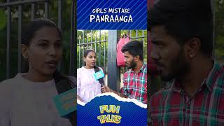 Girls Mistake Panraanga