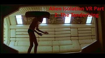 Alien Isolation VR part 2