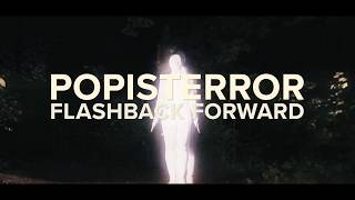 Popisterror - Flashback Forward