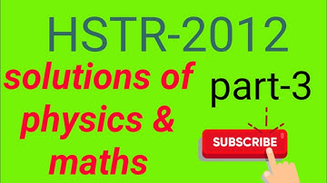 #hstr_2012_solutions_ physics maths @megha9714  #gpstr2022 #cet #link #hstr