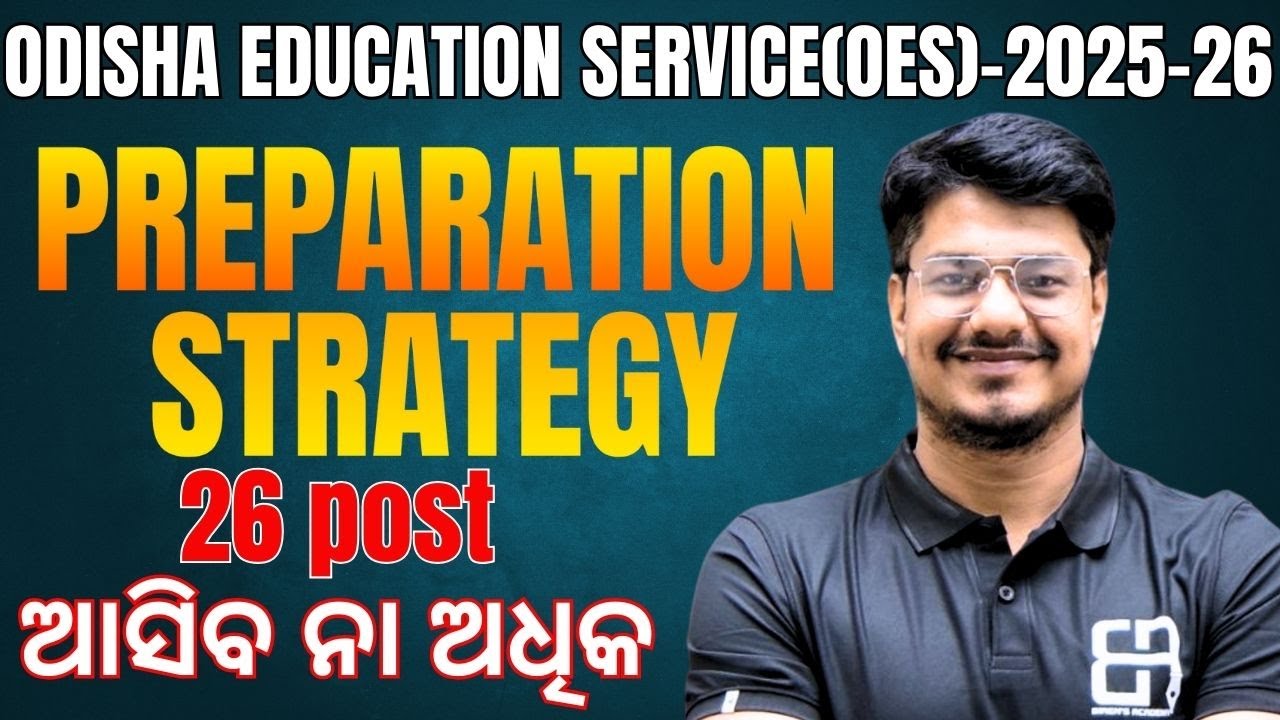 OPSC OES 2025/26 Preparation Strategy | Odisha Education Service Exam | Complete Guide