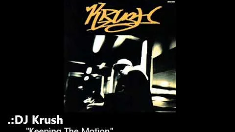 DJ Krush - "Keeping The Motion"