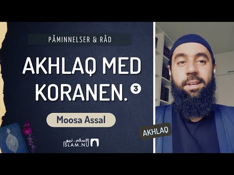 AkhlaqSnack | Koranen #3