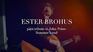 Ester Brohus pays tribute to John Prine: Summer´s end.