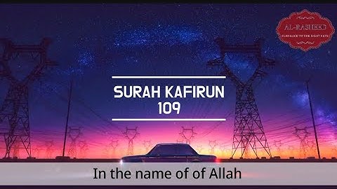 |SURAH KAFIRUN|109|سورة الكافرون| English Translation| FATIH SEFERAGIC RAMDAN| AL-RASHEED|