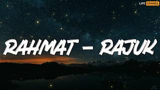 Rajuk - Rahmat || Lirik