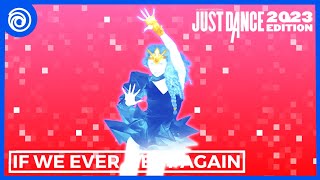 If We Ever Meet Again - Timbaland ft. Katy Perry | Just Dance Fanmade Mashup