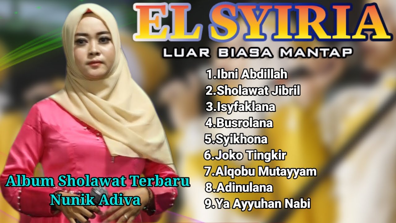 (Terbaru) Album Sholawat - Nunik Adiva - El Syiria Demak