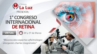 1° Congreso Internacional virtual de Retina - Clínica La Luz