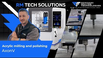 RM Tech solution | AxonV | Acrylic milling and high-gloss polishing